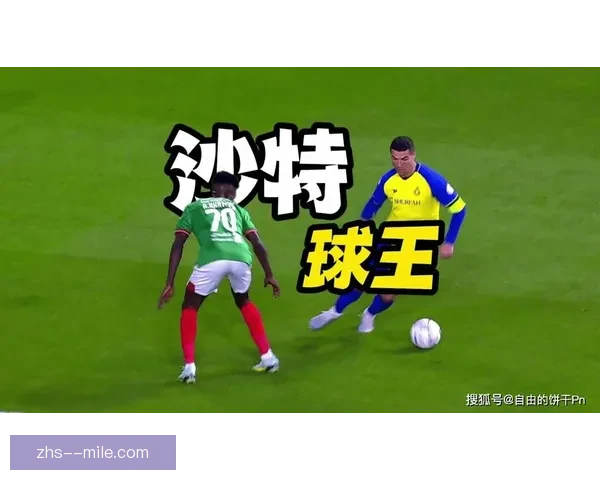 沙特超级联赛推行严格本土球员出场时间保障政策 沙特超级联赛推行严格本土球员出场时间保障政策